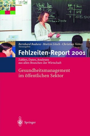 Cover des Fehlzeiten-Reports 2001 Cover der WIdO-Publikation Fehlzeiten-Report 2001