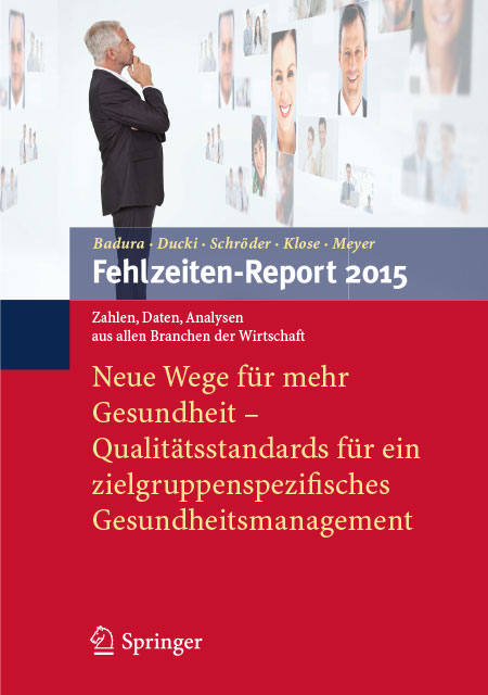 Cover des Fehlzeiten-Reports 2015 Cover der WIdO-Publikation Fehlzeiten-Report 2015